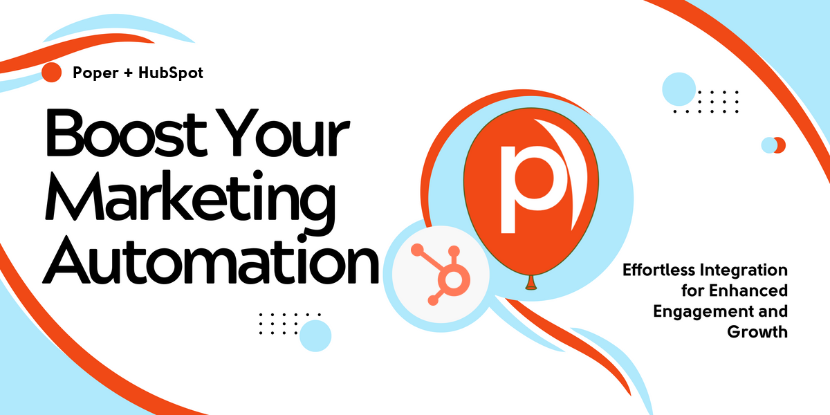 HubSpot + Poper Integration | Automate Lead Flow