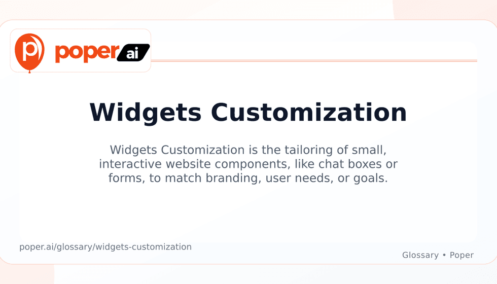 What is Widgets Customization? Benefits and Examples - Poper